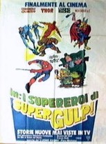Uno dei poster del Film "I Supereroi di Supergulp!"